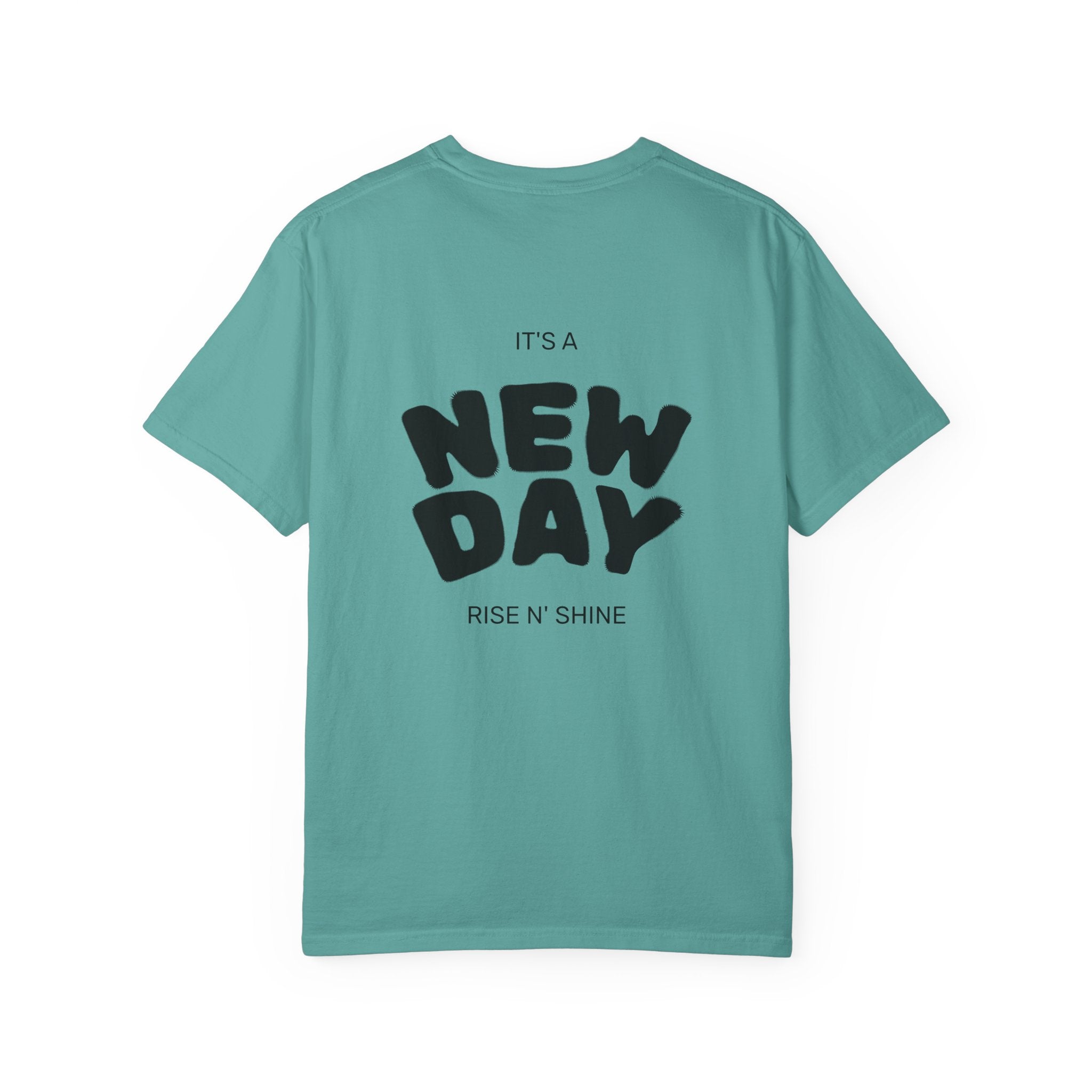 New Day Graphic T-Shirt — "It's a New Day" Motivational Tee